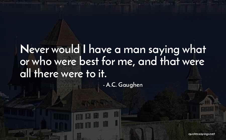 Waarnaar Quotes By A.C. Gaughen Waarnaar Quotes By A.C. Gaughen