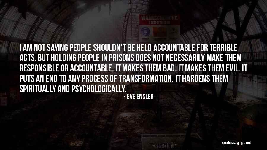 Waarover Schreef Quotes By Eve Ensler Waarover Schreef Quotes By Eve Ensler