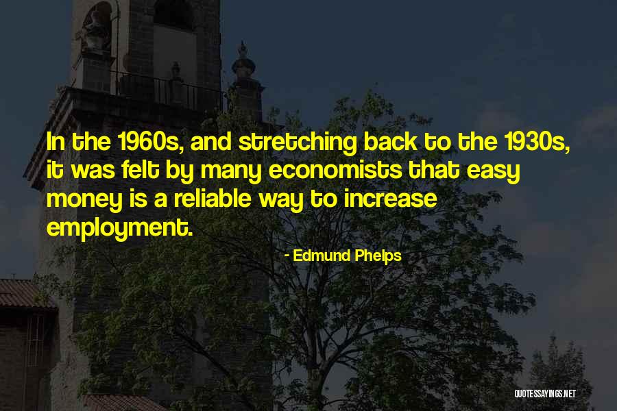 Wabc Quotes By Edmund Phelps Wabc Quotes By Edmund Phelps