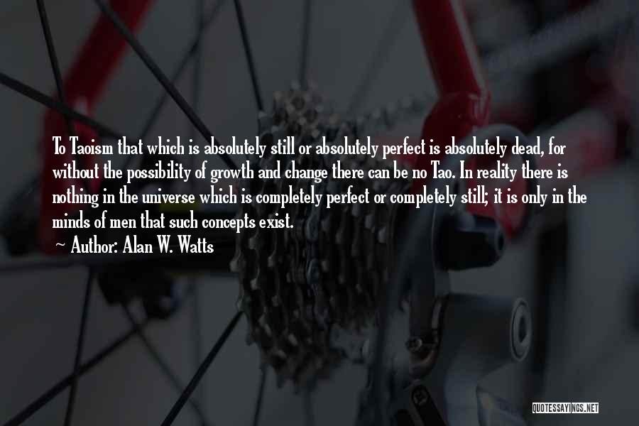 Wabi Sabi Quotes By Alan W. Watts