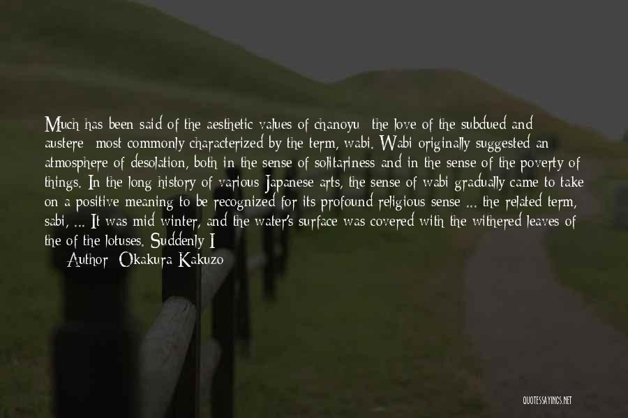 Wabi Sabi Quotes By Okakura Kakuzo