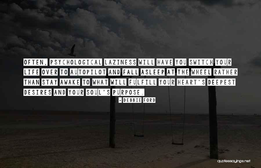 Wabiki Quotes By Debbie Ford Wabiki Quotes By Debbie Ford