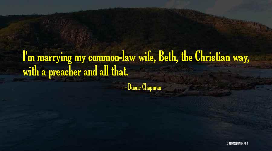 Wachawi Youtube Quotes By Duane Chapman Wachawi Youtube Quotes By Duane Chapman