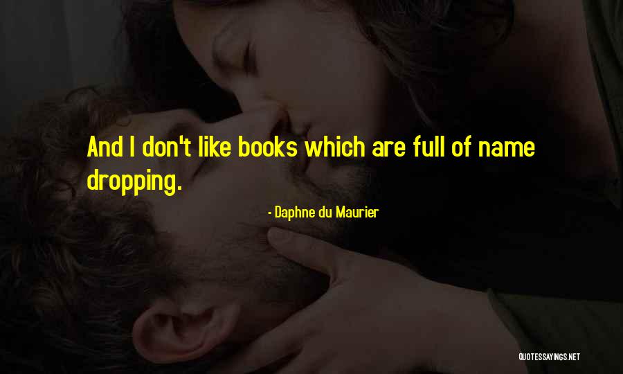 Wachinas Quotes By Daphne Du Maurier Wachinas Quotes By Daphne Du Maurier