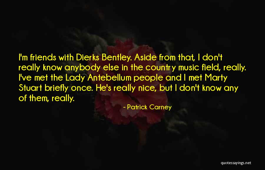 Wachmannschaft Quotes By Patrick Carney Wachmannschaft Quotes By Patrick Carney