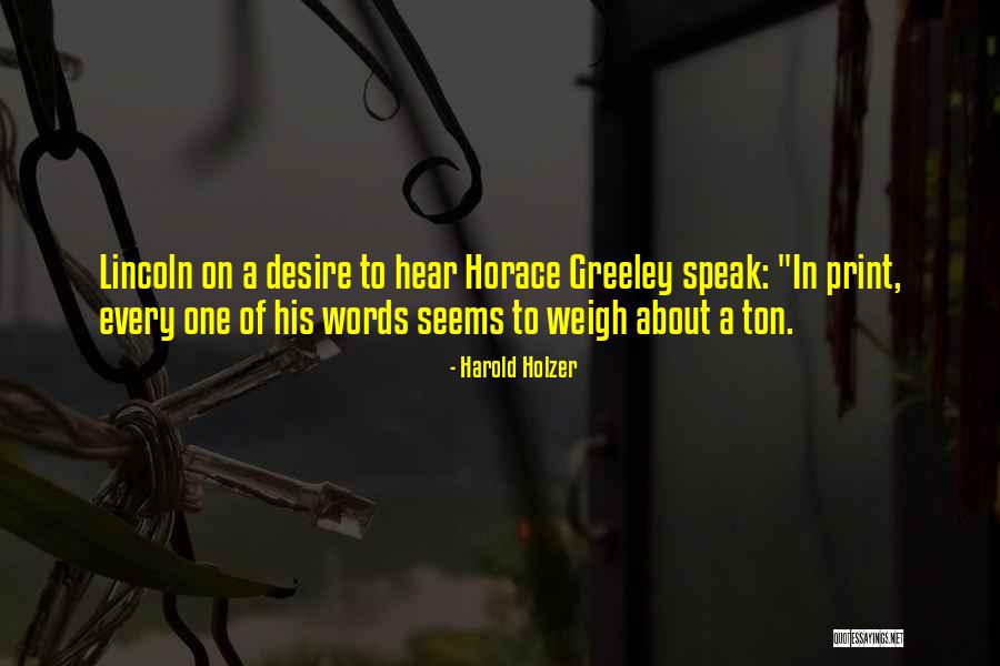 Wackernagel Katharina Quotes By Harold Holzer Wackernagel Katharina Quotes By Harold Holzer