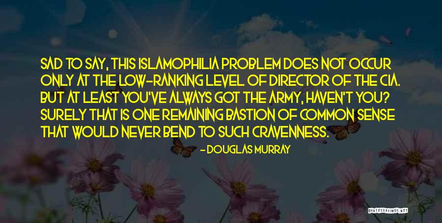 Wackford Aquatic Center Quotes By Douglas Murray Wackford Aquatic Center Quotes By Douglas Murray