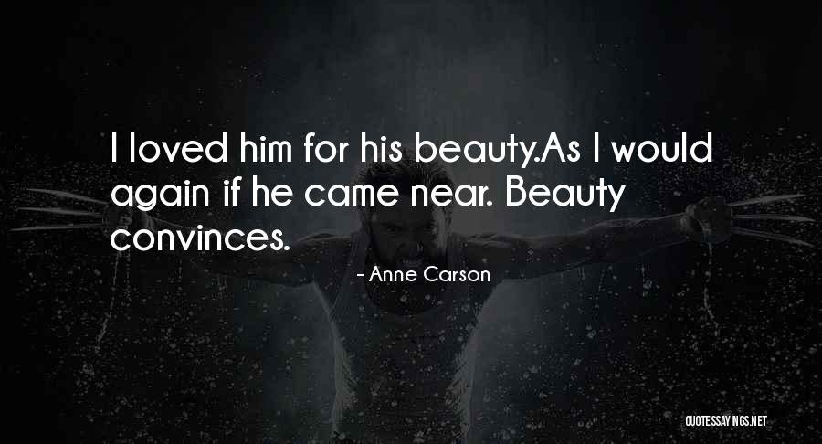 Wackness Monster Quotes By Anne Carson Wackness Monster Quotes By Anne Carson