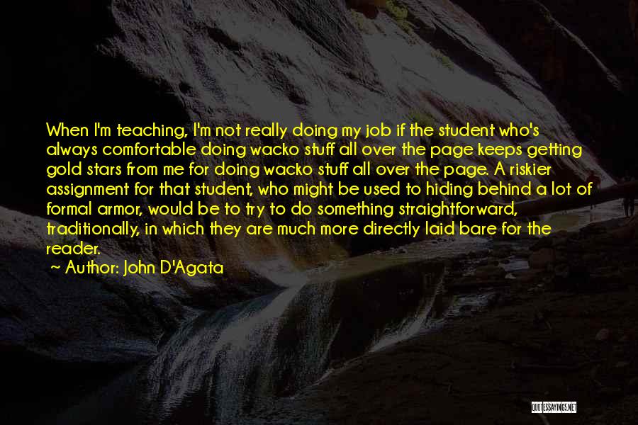 Wacko Quotes By John D'Agata