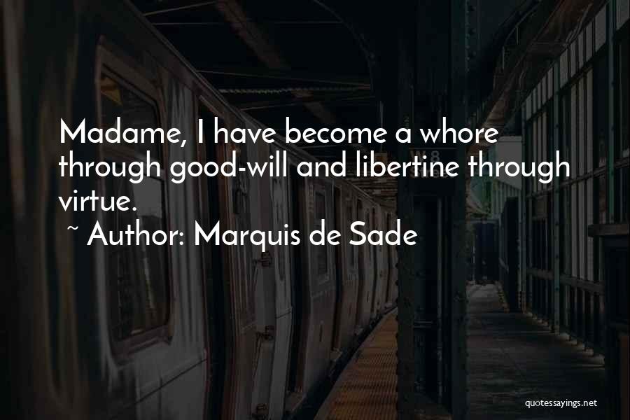 Wacko Quotes By Marquis De Sade