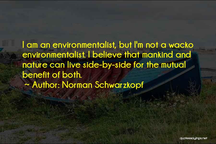 Wacko Quotes By Norman Schwarzkopf