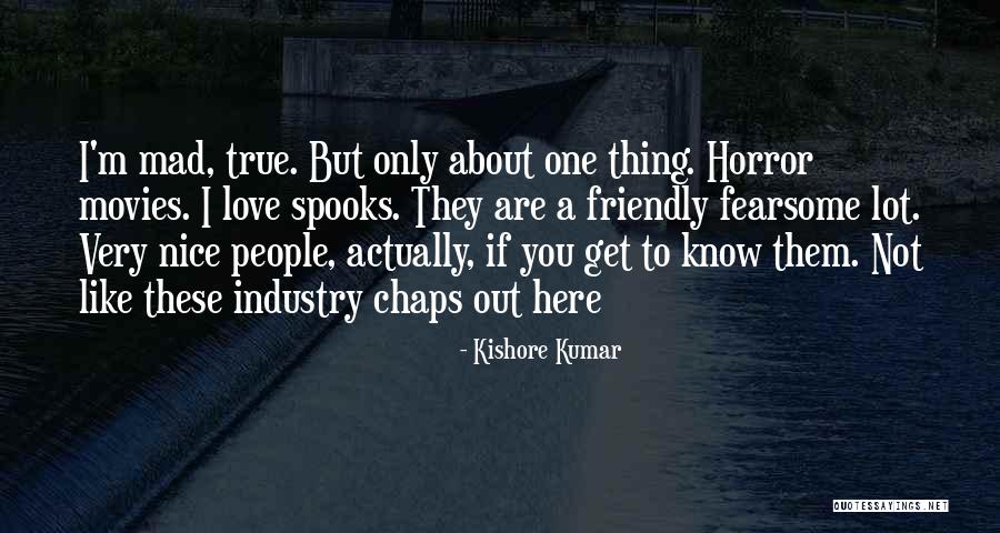 Wackos Club Quotes By Kishore Kumar Wackos Club Quotes By Kishore Kumar