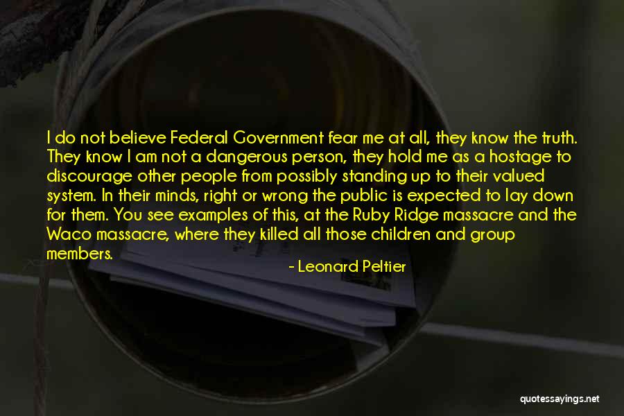 Waco Quotes By Leonard Peltier