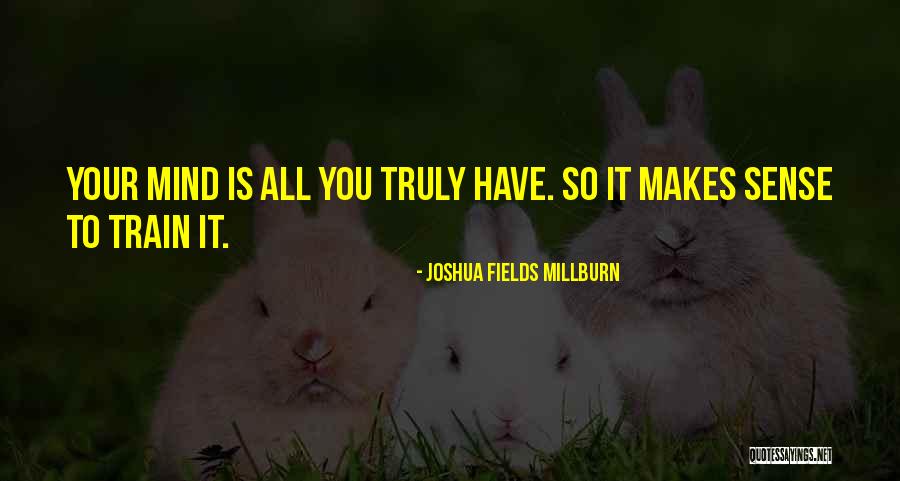 Wacquant Maintained Quotes By Joshua Fields Millburn Wacquant Maintained Quotes By Joshua Fields Millburn