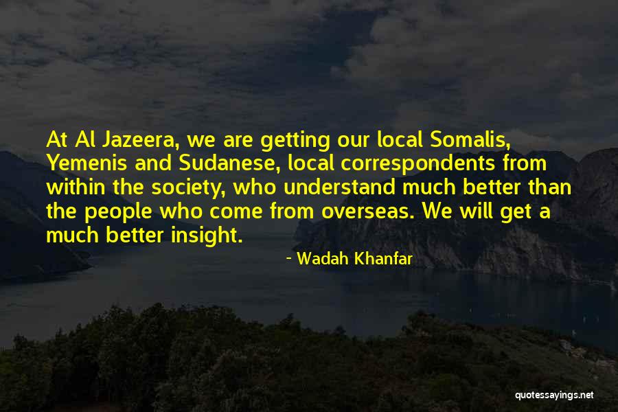 Wadah Khanfar Quotes 1333758 Wadah Khanfar Quotes 1333758