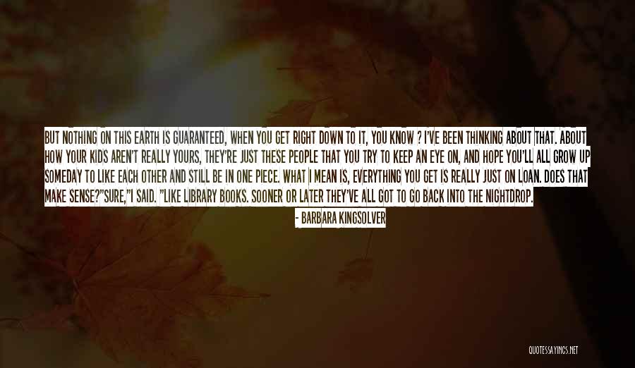 Wadcyf Quotes By Barbara Kingsolver Wadcyf Quotes By Barbara Kingsolver