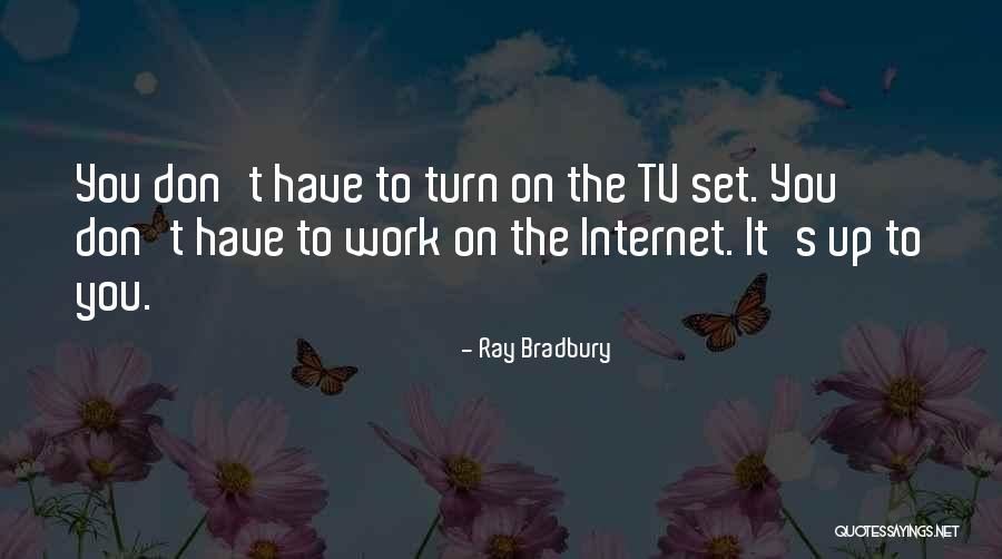 Wadded Up Quotes By Ray Bradbury Wadded Up Quotes By Ray Bradbury