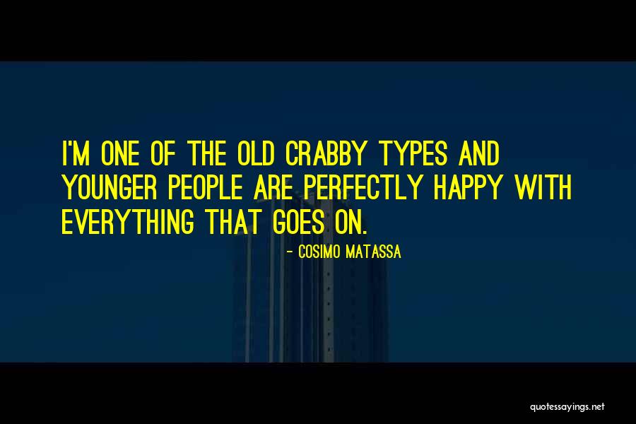 Waddie Crazyhorse Quotes By Cosimo Matassa Waddie Crazyhorse Quotes By Cosimo Matassa