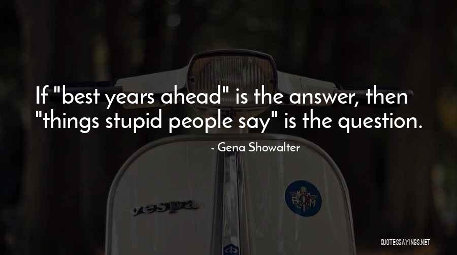 Waddie Crazyhorse Quotes By Gena Showalter Waddie Crazyhorse Quotes By Gena Showalter