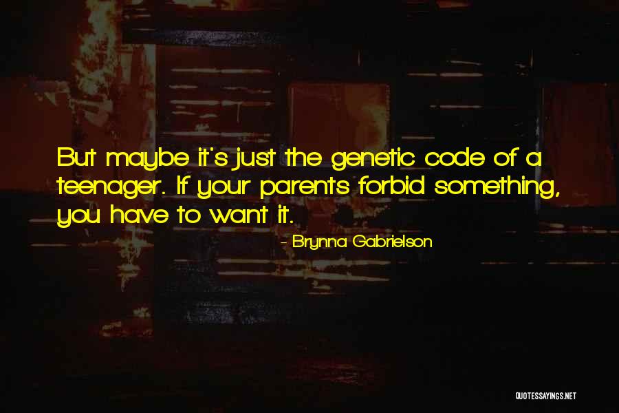 Waddies Quotes By Brynna Gabrielson Waddies Quotes By Brynna Gabrielson