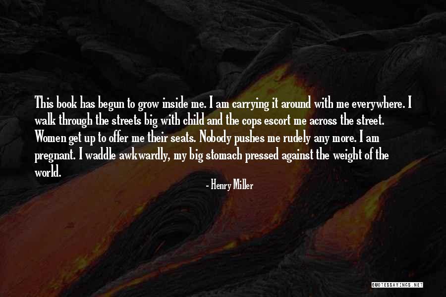 Waddle Waddle Quotes By Henry Miller Waddle Waddle Quotes By Henry Miller