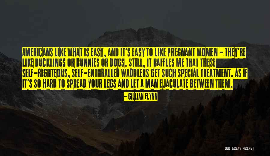 Waddlers Quotes By Gillian Flynn Waddlers Quotes By Gillian Flynn