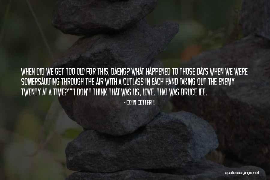 Waddling Walk Quotes By Colin Cotterill Waddling Walk Quotes By Colin Cotterill