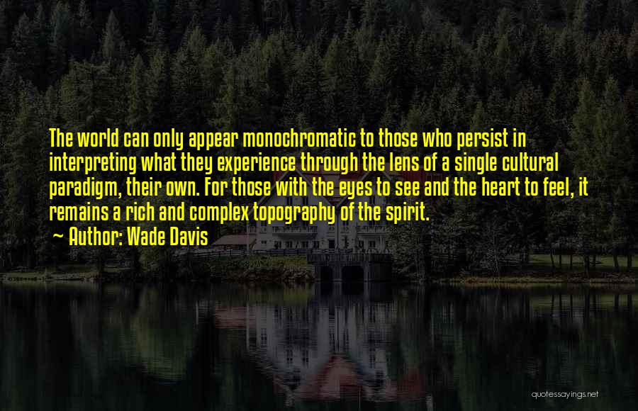 Wade Davis Quotes 141613