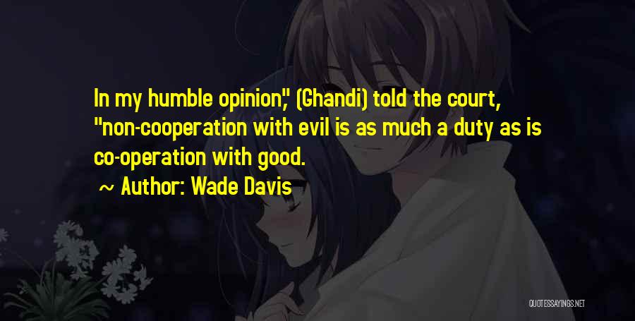 Wade Davis Quotes 1706957