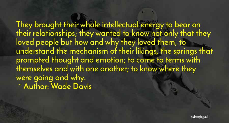 Wade Davis Quotes 1864889