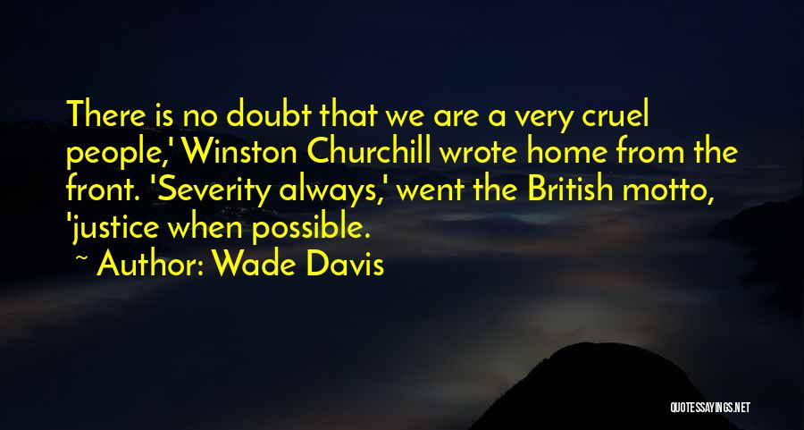 Wade Davis Quotes 2153613