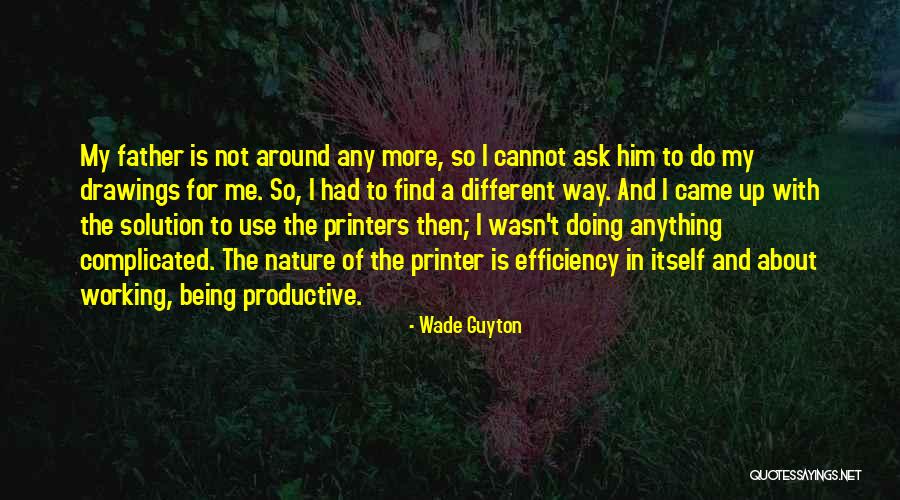 Wade Guyton Quotes 1802419 Wade Guyton Quotes 1802419