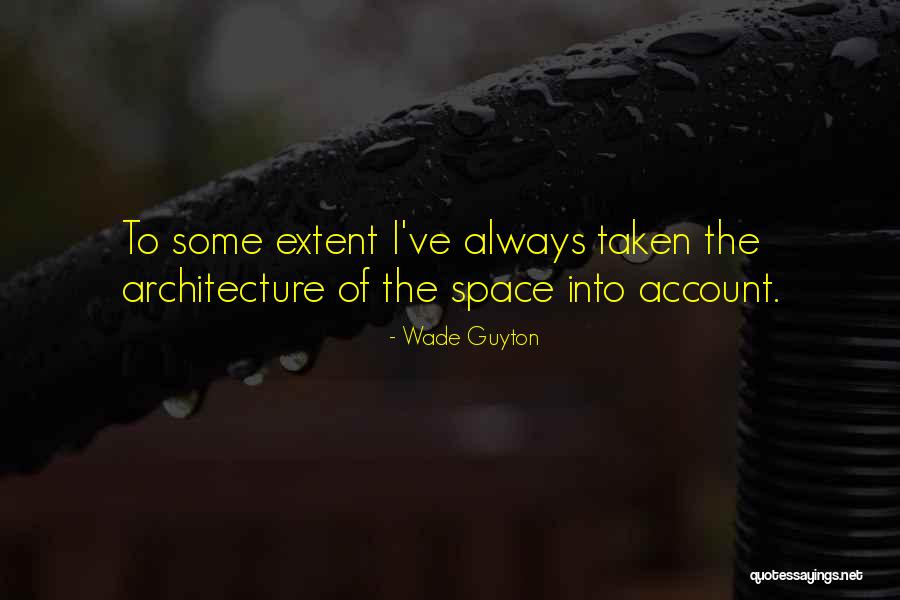 Wade Guyton Quotes 1903421 Wade Guyton Quotes 1903421