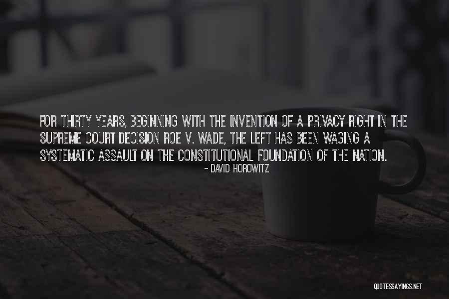 Wade In Quotes By David Horowitz Wade In Quotes By David Horowitz