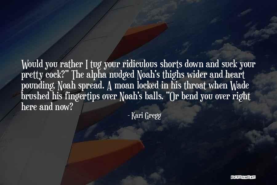 Wade In Quotes By Kari Gregg Wade In Quotes By Kari Gregg