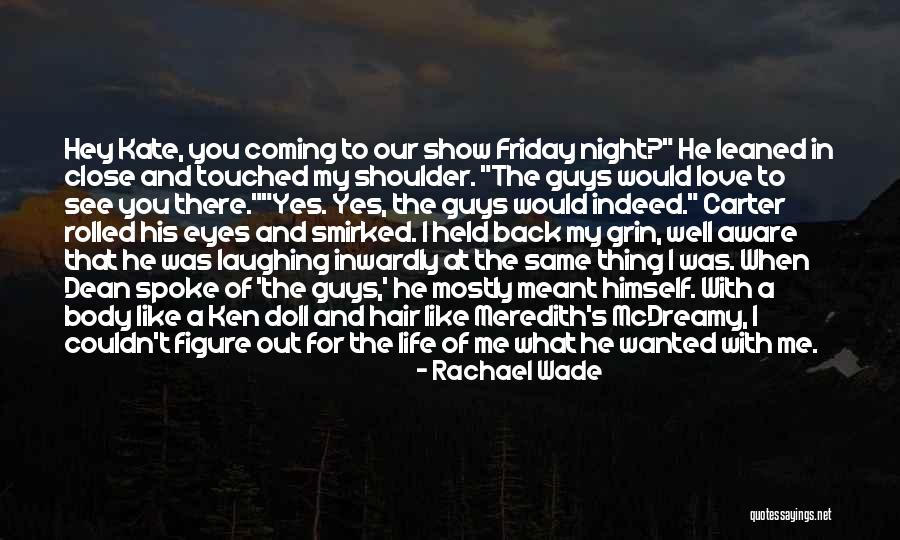 Wade In Quotes By Rachael Wade Wade In Quotes By Rachael Wade