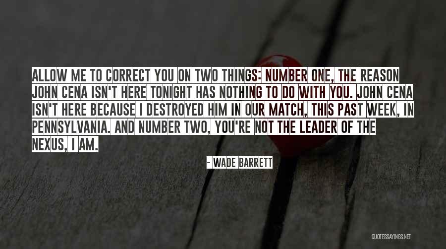 Wade In Quotes By Wade Barrett Wade In Quotes By Wade Barrett