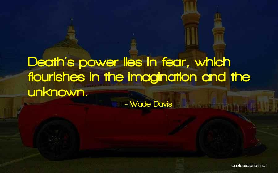 Wade In Quotes By Wade Davis Wade In Quotes By Wade Davis