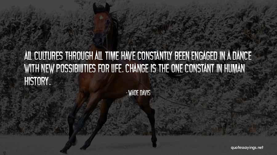 Wade In Quotes By Wade Davis Wade In Quotes By Wade Davis