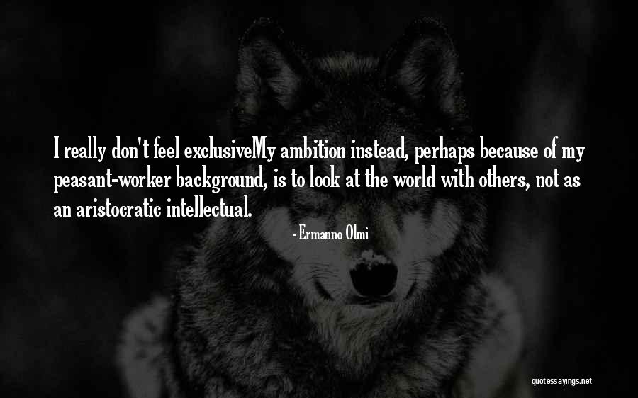 Wadecko Quotes By Ermanno Olmi Wadecko Quotes By Ermanno Olmi