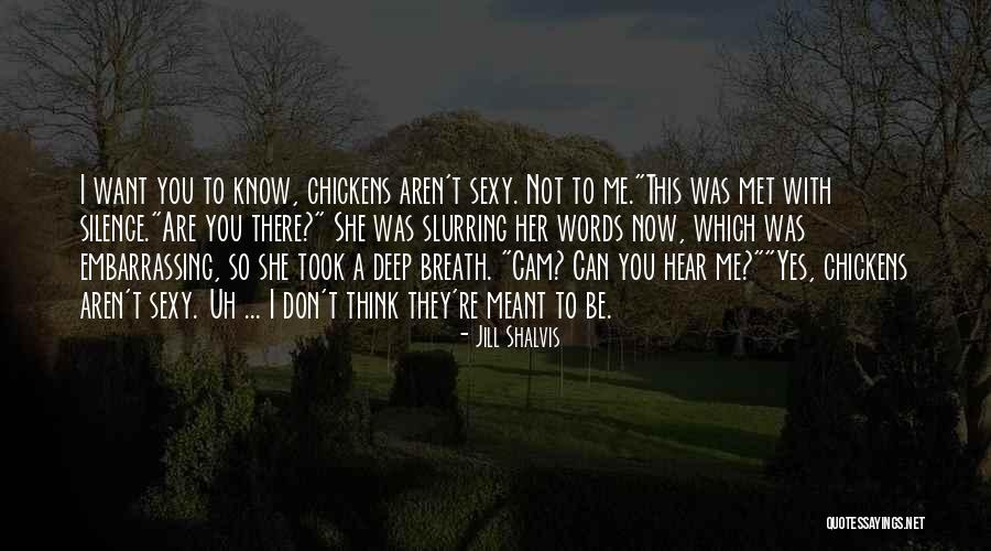 Wadecko Quotes By Jill Shalvis Wadecko Quotes By Jill Shalvis