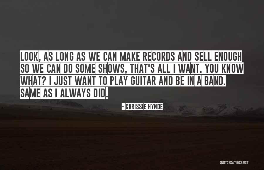 Wadiet Quotes By Chrissie Hynde Wadiet Quotes By Chrissie Hynde