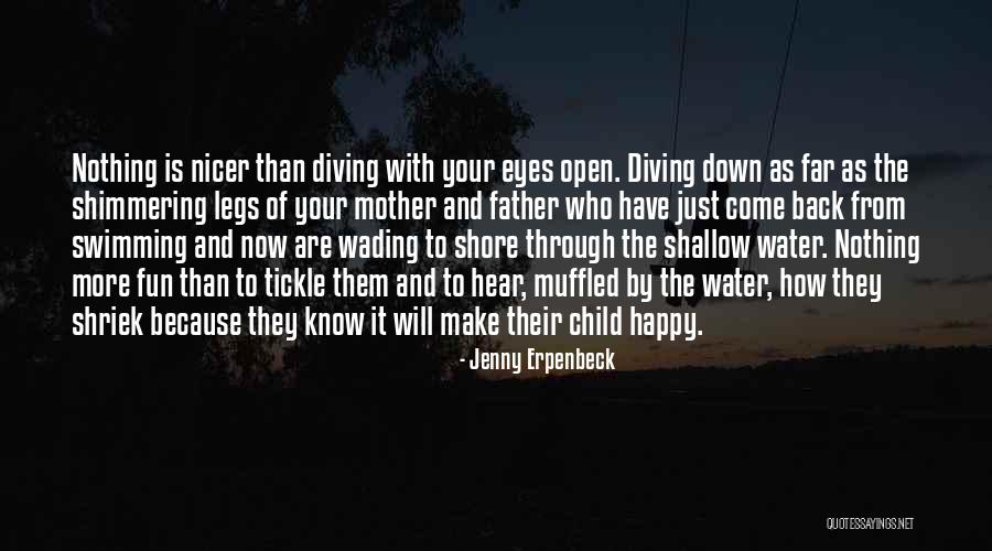 Wading In The Water Quotes By Jenny Erpenbeck Wading In The Water Quotes By Jenny Erpenbeck