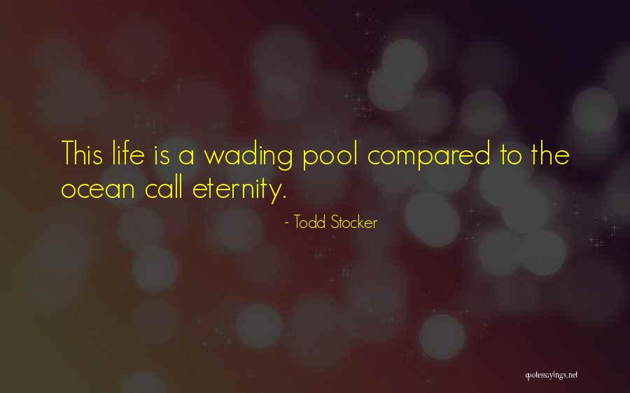 Wading Pool Quotes By Todd Stocker Wading Pool Quotes By Todd Stocker