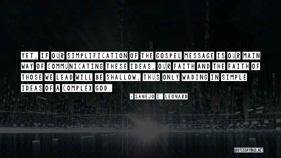 Wading Quotes By Sanejo I. Leonard Wading Quotes By Sanejo I. Leonard