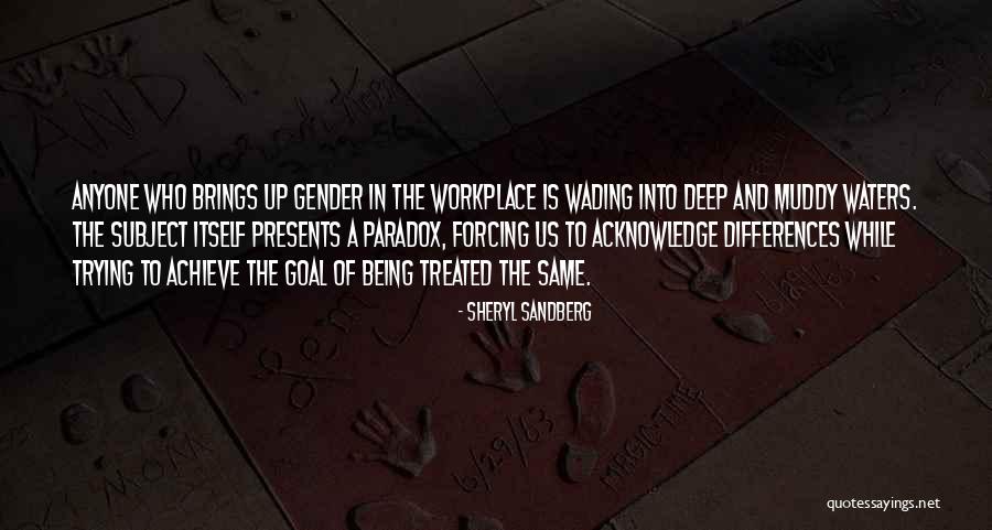 Wading Quotes By Sheryl Sandberg Wading Quotes By Sheryl Sandberg