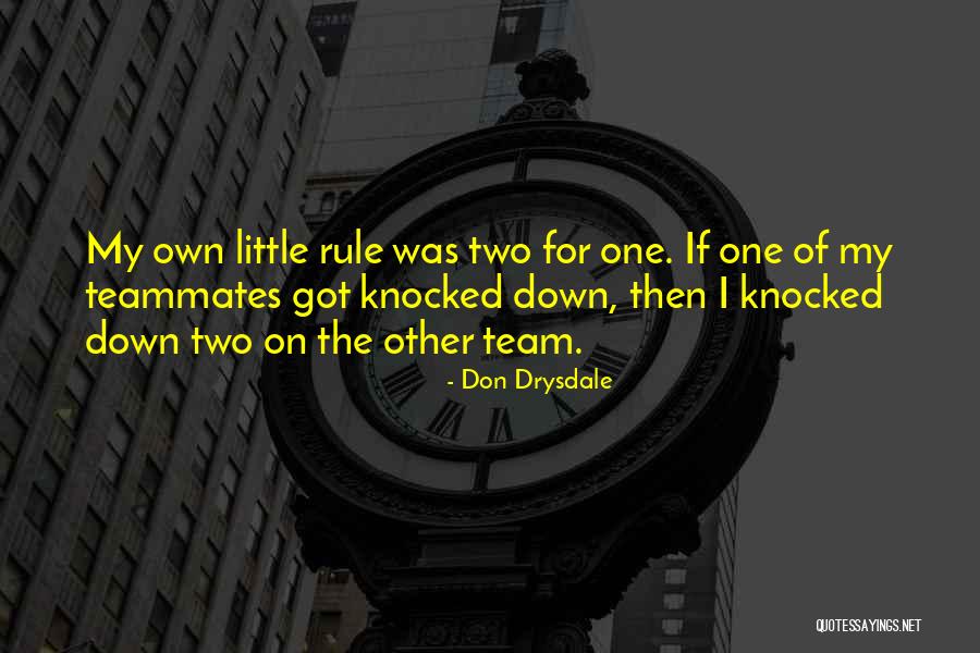 Wadiwala Los Angeles Quotes By Don Drysdale Wadiwala Los Angeles Quotes By Don Drysdale