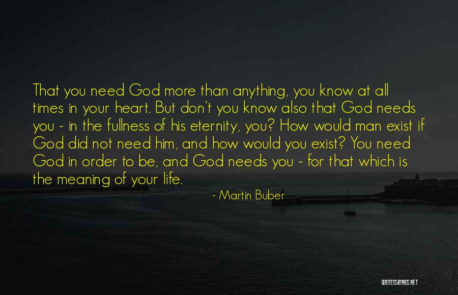 Wadjet Eye Quotes By Martin Buber Wadjet Eye Quotes By Martin Buber