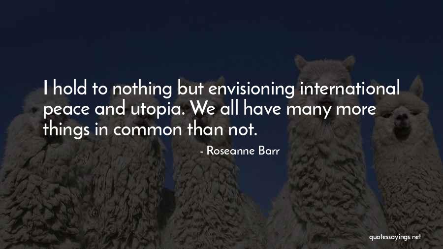Wadkins And Associates Quotes By Roseanne Barr Wadkins And Associates Quotes By Roseanne Barr