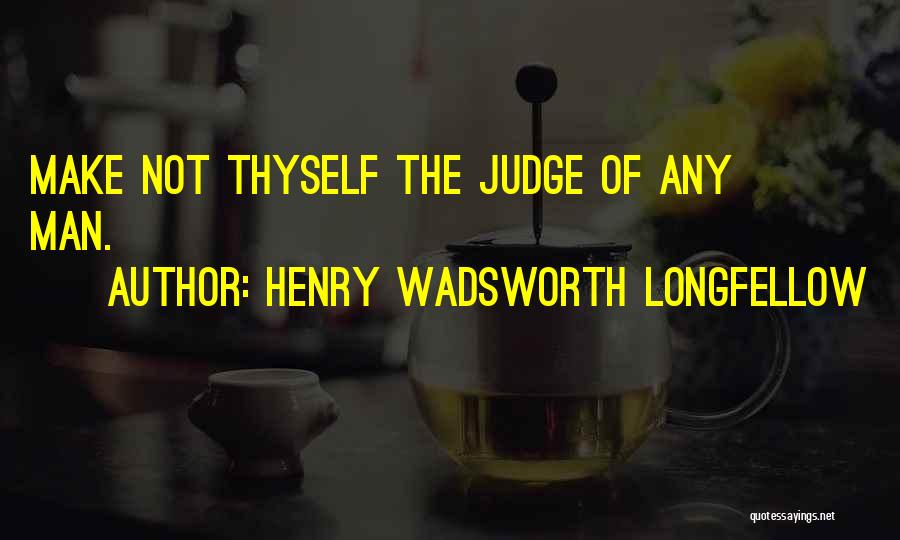 Wadsworth Quotes By Henry Wadsworth Longfellow